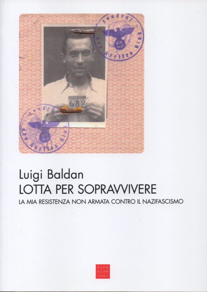Libro Luigi Baldan, lotta per sopravvivere